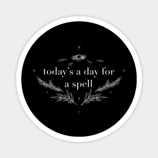 Today's a spell day Magnet